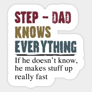 Step Dad Knows Everything Fathers Day Gift Sticker